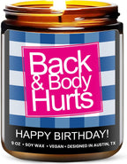 Funny Happy Birthday Candle, Unique Happy Birthday Gifts for Women and Men, Fun Gift Ideas for 30th, 40th, 50th and 60th Birthdays, Back and Body Hurts Candle, Long-Lasting Scent, Gift-Ready